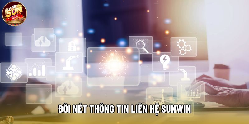 Đôi nét thông tin liên hệ Sunwin